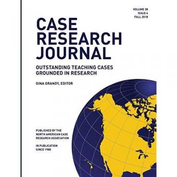Case Research Journal, 38(4): Outstanding Teaching Cases Grounded in Research