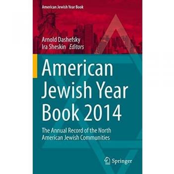American Jewish Year Book 2014: The Annual Record of the North American Jewish Communities (American Jewish Year Book (114), Band 114)