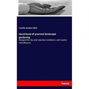 Hand book of practical landscape gardening