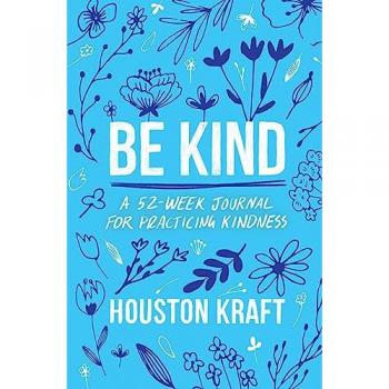 Be Kind : A 52-Week Journal for Practicing Kindness