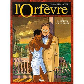 L'Orfèvre, Tome 2 : La maison sur la plage (Grafica)