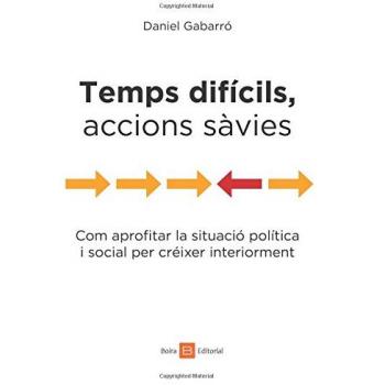 Temps difícils, accions sàvies