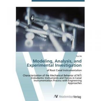 Modeling, Analysis, and Experimental Investigation