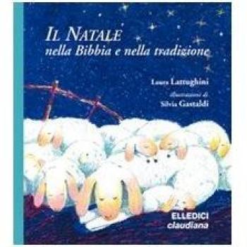 Il Natale nella Bibbia e nella tradizione