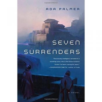 Seven Surrenders: Book 2 of Terra Ignota