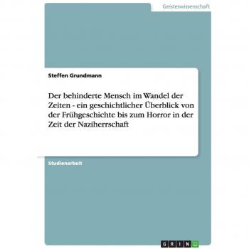 Der behinderte Mensch im Wandel der Zeiten