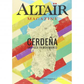 CERDEÑA. UNA ISLA EN MOVIMIENTO -ALTAIR MAGAZINE 01
