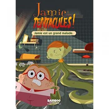 Jamie a des tentacules