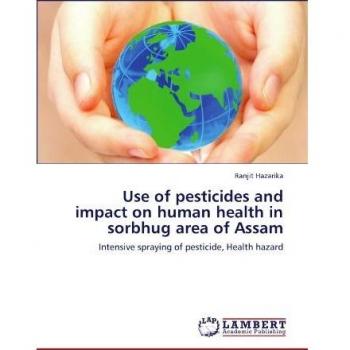 Use of pesticides and impact on human health in sorbhug area of Assam