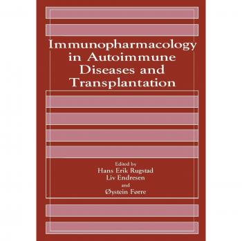 Immunopharmacology in Autoimmune Diseases and Transplantation