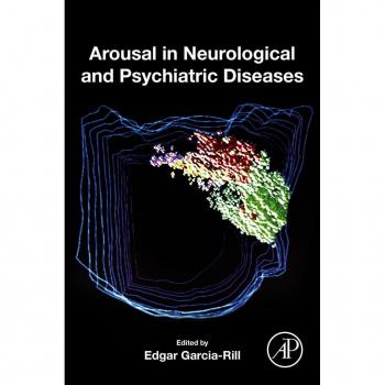 Arousal in Neurological and Psychiatric Diseases
