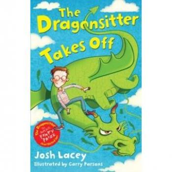 The Dragonsitter Takes Off (The Dragonsitter series, Band 2)