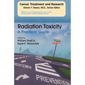 Radiation Toxicity: A Practical Medical Guide