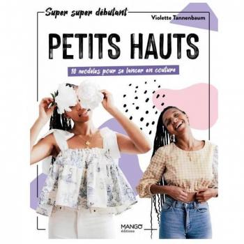 Petits hauts : 10 modèles pour se lancer en couture
