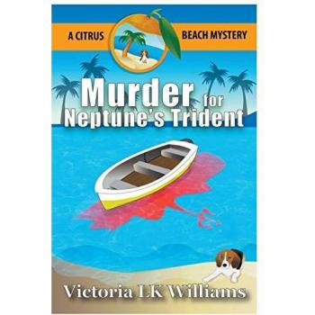 Williams, Victoria Lk: Murder for Neptune's Trident