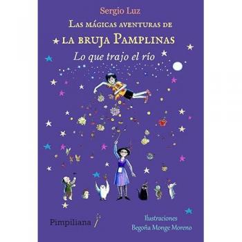 Las mágicas aventuras de la bruja Pamplinas: Lo que trajo el río