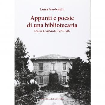 Appunti e poesie di una bibliotecaria. Massa Lombarda 1973-1982