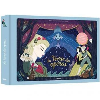 LA FEERIE DES OPERAS