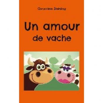 Un amour de vache (Au pays des enfants)