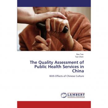 The Quality Assessment of Public Health Services in China: With Effects of Chinese Culture