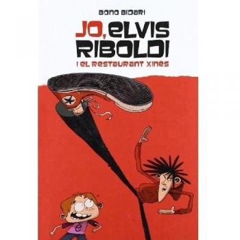 Jo, Elvis Riboldi, i el restaurant xinès (Tapa dura).