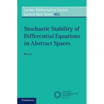 Stochastic Stability of Differential Equations in Abstract Spaces: 453