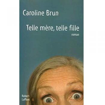 Telle mère, telle fille