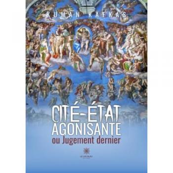 Cité-État agonisante  ou Jugement dernier