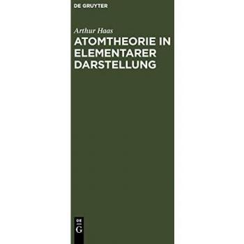 Atomtheorie in elementarer Darstellung