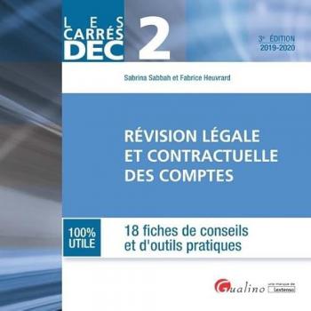 Révision légale et contractuelle des comptes 2019-2020 : 18 fiches de conseils et d'outils pratiques