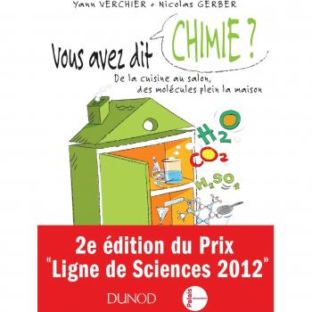 Vous avez dit chimie ?