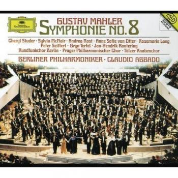 Mahler: Symphony No.8 in E flat Symphony of a Thousand