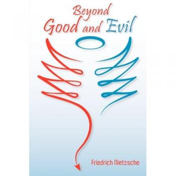 Beyond Good and Evil