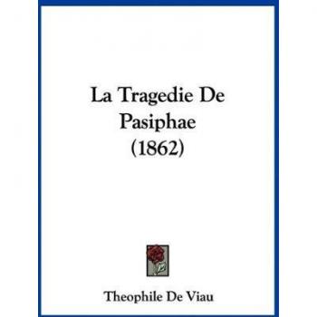 La Tragedie de Pasiphae (1862)