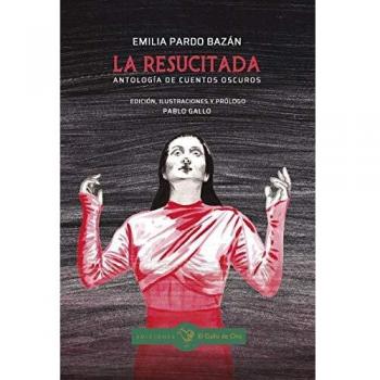 LA RESUCITADA. Antología de cuentos oscuros