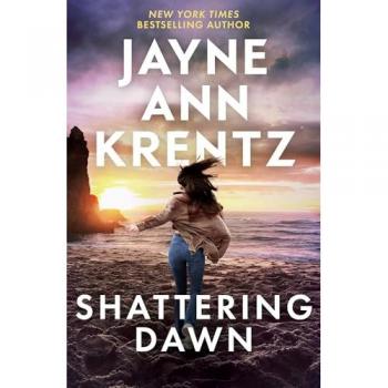 Shattering Dawn : A page-turning romantic suspense novel from the bestselling author