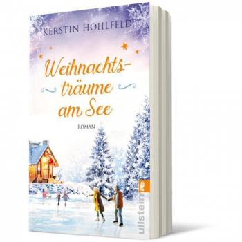 Kerstin Hohlfeld Weihnachtsträume Am See: Roman