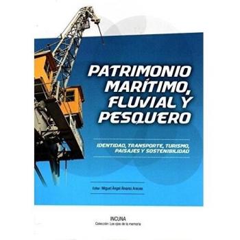 Patrimonio maritimo, fluvial y pesquero