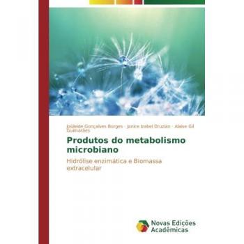 Borges, Josileide Gonçalves: Produtos do metabolismo microbiano