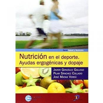 Nutrición En El Deporte Ayudas Ergogénicas Y Dopaje