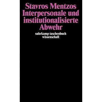 Interpersonale und institutionalisierte Abwehr