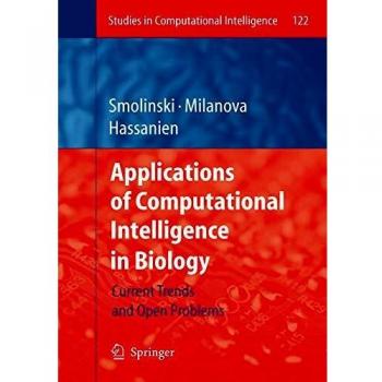 Applications of Computational Intelligence in Biology