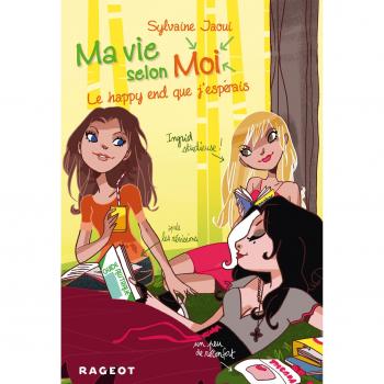 Ma vie selon moi T5 : Le happy end que j'espérais