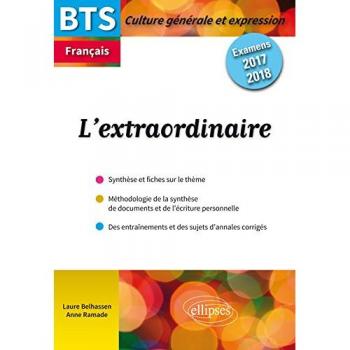 L'Extraordinaire Culture Générale BTS Français Examens 2017 2018