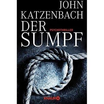 Der Sumpf: Psychothriller