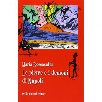 Le pietre e i demoni di Napoli