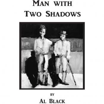 Man With Two Shadows