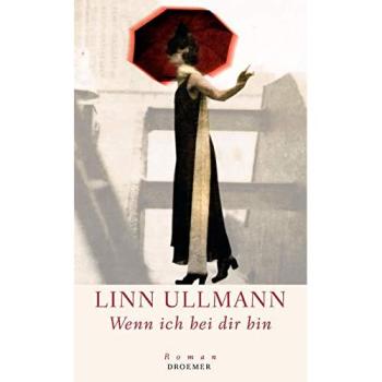 Wenn ich bei dir bin | Linn Ullmann