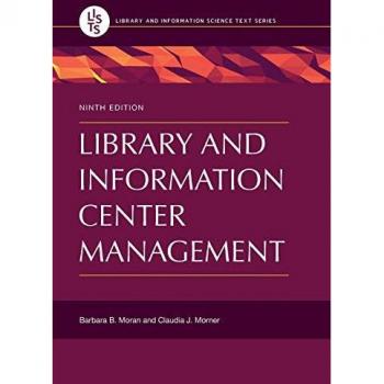 Libraries Unlimited, Inc. Library and Information Center Management