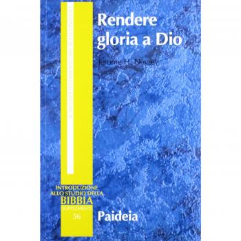 Rendere gloria a Dio. Preghiera e culto nell'antichità in prospettiva culturale